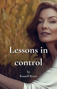 Lessons in Control by Russell Bruce